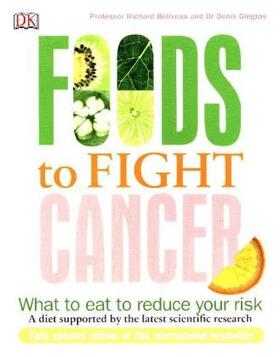 Béliveau / Gingras |  Foods to Fight Cancer | Buch |  Sack Fachmedien