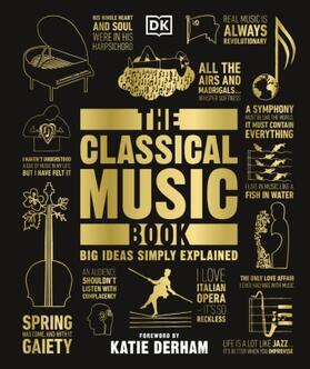 Derham |  The Classical Music Book | Buch |  Sack Fachmedien