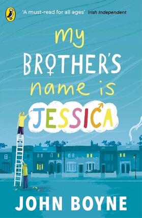 Boyne |  My Brother's Name is Jessica | Buch |  Sack Fachmedien