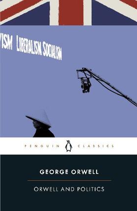 Orwell / Davison |  Orwell and Politics | Buch |  Sack Fachmedien