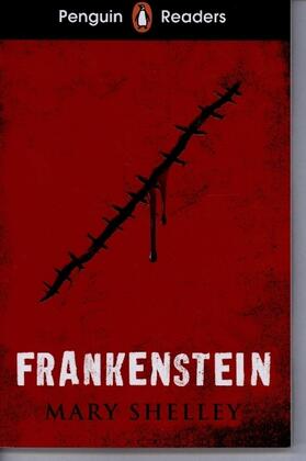 Shelley |  Penguin Readers Level 5: Frankenstein (ELT Graded Reader) | Buch |  Sack Fachmedien