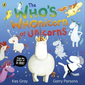 Gray |  The Who's Whonicorn of Unicorns | Buch |  Sack Fachmedien