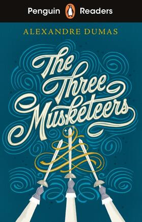 Dumas |  Penguin Readers Level 5: The Three Musketeers (ELT Graded Reader) | Buch |  Sack Fachmedien