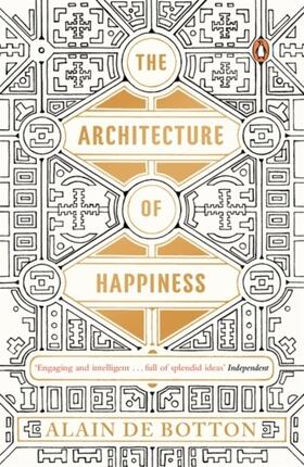 Botton |  The Architecture of Happiness | Buch |  Sack Fachmedien