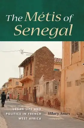 Jones |  The Métis of Senegal | eBook | Sack Fachmedien