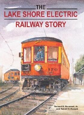 Harwood / Korach |  The Lake Shore Electric Railway Story | eBook | Sack Fachmedien
