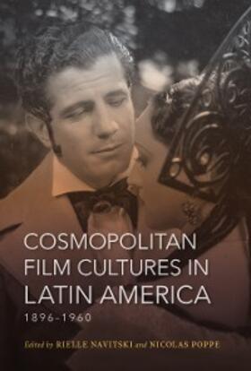 Navitski / Poppe |  Cosmopolitan Film Cultures in Latin America, 1896-1960 | eBook | Sack Fachmedien
