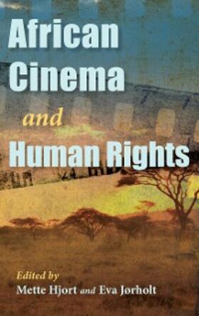 Hjort / Jørholt |  African Cinema and Human Rights | eBook | Sack Fachmedien