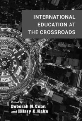 Cohn / Kahn |  International Education at the Crossroads | eBook | Sack Fachmedien