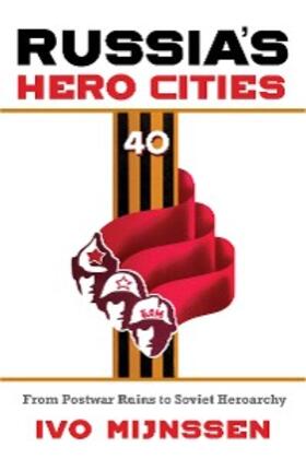 Mijnssen |  Russia's Hero Cities | eBook | Sack Fachmedien