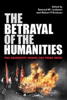 Levinson / Ericksen |  The Betrayal of the Humanities | eBook | Sack Fachmedien