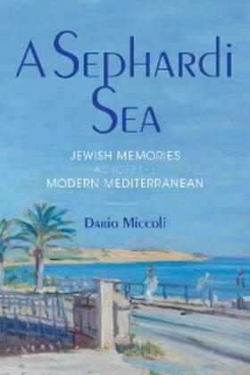 Miccoli |  A Sephardi Sea | eBook | Sack Fachmedien