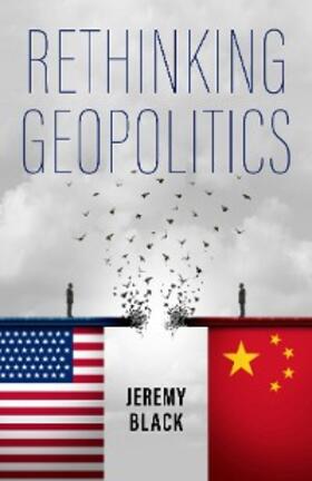Black |  Rethinking Geopolitics | eBook | Sack Fachmedien