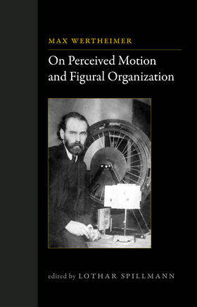 Wertheimer / Spillmann |  On Perceived Motion and Figural Organization | Buch |  Sack Fachmedien