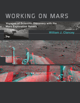 Clancey |  Working on Mars | Buch |  Sack Fachmedien