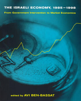 Ben-Bassat |  The Israeli Economy, 1985--1998: From Government Intervention to Market Economics | Buch |  Sack Fachmedien