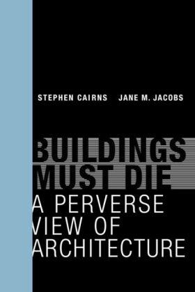 Cairns / Jacobs |  Buildings Must Die | Buch |  Sack Fachmedien