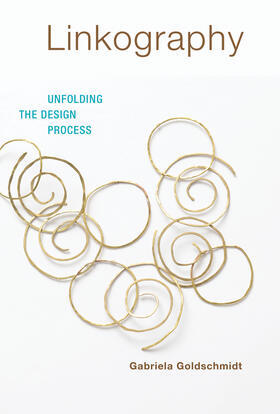 Goldschmidt |  Linkography: Unfolding the Design Process | Buch |  Sack Fachmedien