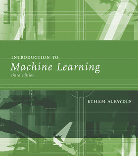 Alpaydin |  Introduction to Machine Learning | Buch |  Sack Fachmedien