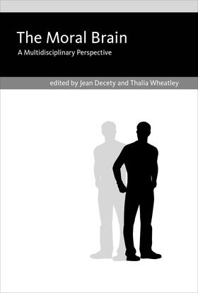 Decety / Wheatley |  The Moral Brain: A Multidisciplinary Perspective | Buch |  Sack Fachmedien
