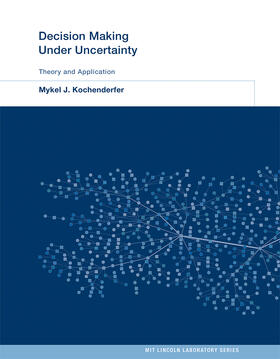Kochenderfer |  Decision Making Under Uncertainty | Buch |  Sack Fachmedien
