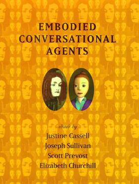 Cassell / Sullivan / Prevost |  Embodied Conversational Agents | Buch |  Sack Fachmedien