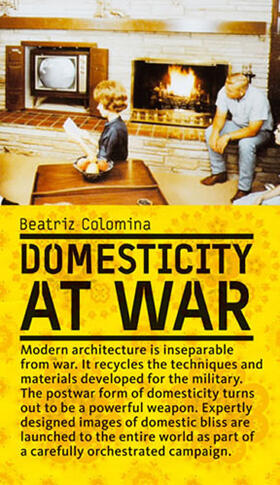 Colomina |  Domesticity at War | Buch |  Sack Fachmedien