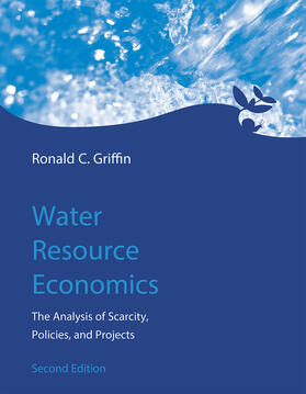 Griffin |  Water Resource Economics | Buch |  Sack Fachmedien