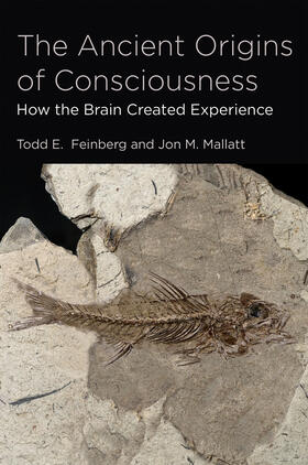 Feinberg / Mallatt |  Ancient Origins of Consciousness | Buch |  Sack Fachmedien