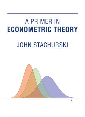 Stachurski |  A Primer in Econometric Theory | Buch |  Sack Fachmedien