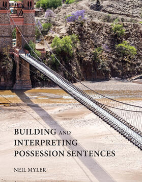 Myler |  Building and Interpreting Possession Sentences | Buch |  Sack Fachmedien