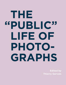Gervais |  The Public Life of Photographs | Buch |  Sack Fachmedien