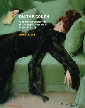 Kravis |  On the Couch: A Repressed History of the Analytic Couch from Plato to Freud | Buch |  Sack Fachmedien