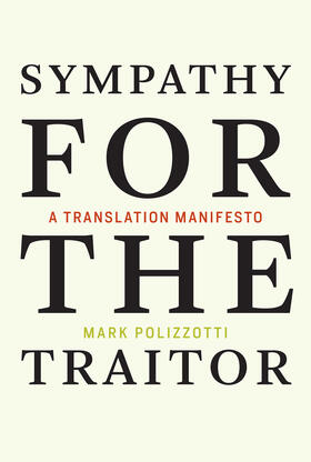 Polizzotti |  Sympathy for the Traitor | Buch |  Sack Fachmedien