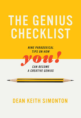Simonton |  The Genius Checklist: Nine Paradoxical Tips on How You Can Become a Creative Genius | Buch |  Sack Fachmedien