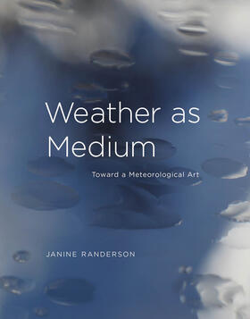 Randerson |  Weather as Medium | Buch |  Sack Fachmedien