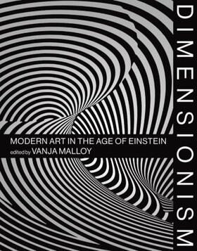 Malloy |  Dimensionism: Modern Art in the Age of Einstein | Buch |  Sack Fachmedien