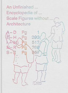Meredith / Sample / MOS |  An Unfinished Encyclopedia of Scale Figures Without Architecture | Buch |  Sack Fachmedien