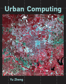 Zheng |  Urban Computing | Buch |  Sack Fachmedien