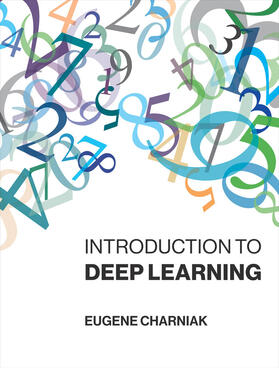 Charniak |  Introduction to Deep Learning | Buch |  Sack Fachmedien