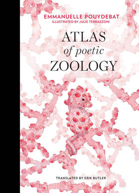 Pouydebat |  Atlas of Poetic Zoology | Buch |  Sack Fachmedien