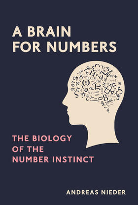 Nieder |  A Brain for Numbers: The Biology of the Number Instinct | Buch |  Sack Fachmedien