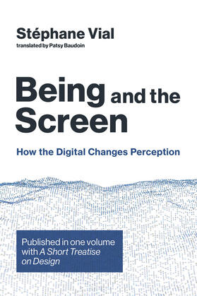 Vial |  Being and the Screen | Buch |  Sack Fachmedien