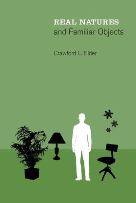 Elder |  Real Natures and Familiar Objects | Buch |  Sack Fachmedien