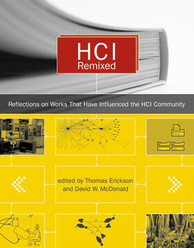 Erickson / McDonald |  HCI Remixed: Essays on Works That Have Influenced the HCI Community | Buch |  Sack Fachmedien