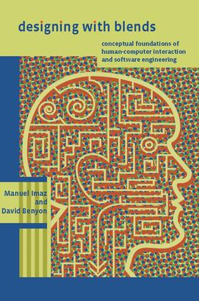 Imaz / Benyon |  Designing with Blends - Conceptual Foundations of Human-Computer Interaction and Software Engineering | Buch |  Sack Fachmedien