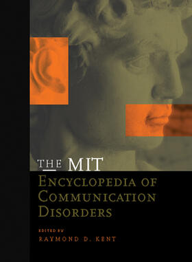 Kent |  The Mit Encyclopedia of Communication Disorders | Buch |  Sack Fachmedien
