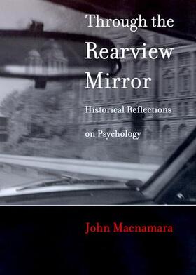 John Macnamara |  Through the Rearview Mirror | Buch |  Sack Fachmedien