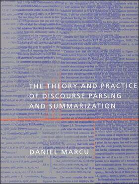 Marcu |  The Theory and Practice of Discourse Parsing and Summarization | Buch |  Sack Fachmedien