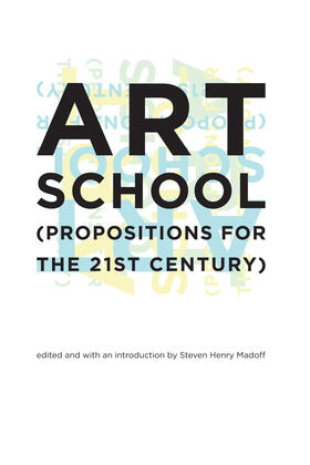 Madoff |  Art School: (Propositions for the 21st Century) | Buch |  Sack Fachmedien